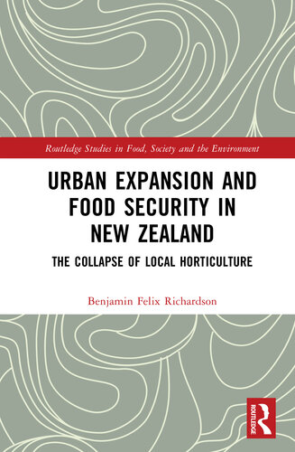 Urban Expansion and Food Security in New Zealand (PDF/EPUB Version)
