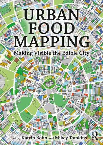 Urban Food Mapping: Making Visible the Edible City (PDF/EPUB Version)