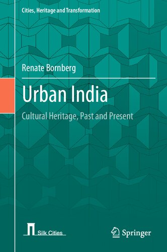 Urban India: Cultural Heritage, Past and Present (PDF/EPUB Version)
