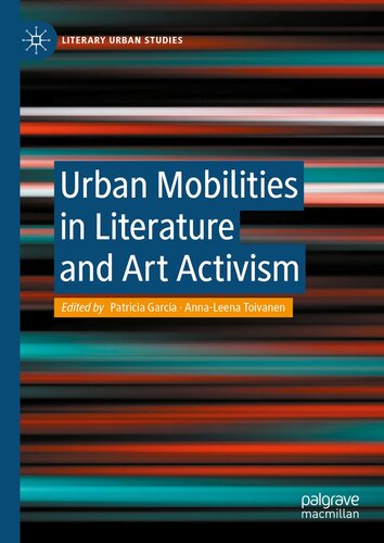 Urban Mobilities in Literature and Art Activism (PDF/EPUB Version)