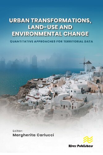 Urban Transformations, Land-use, and Environmental Change: Quantitative Approaches for Territorial Data (PDF/EPUB Version)
