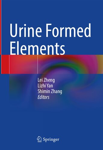 Urine Formed Elements (Jan 15, 2024)_(981997738X)_(Springer) (PDF/EPUB Version)