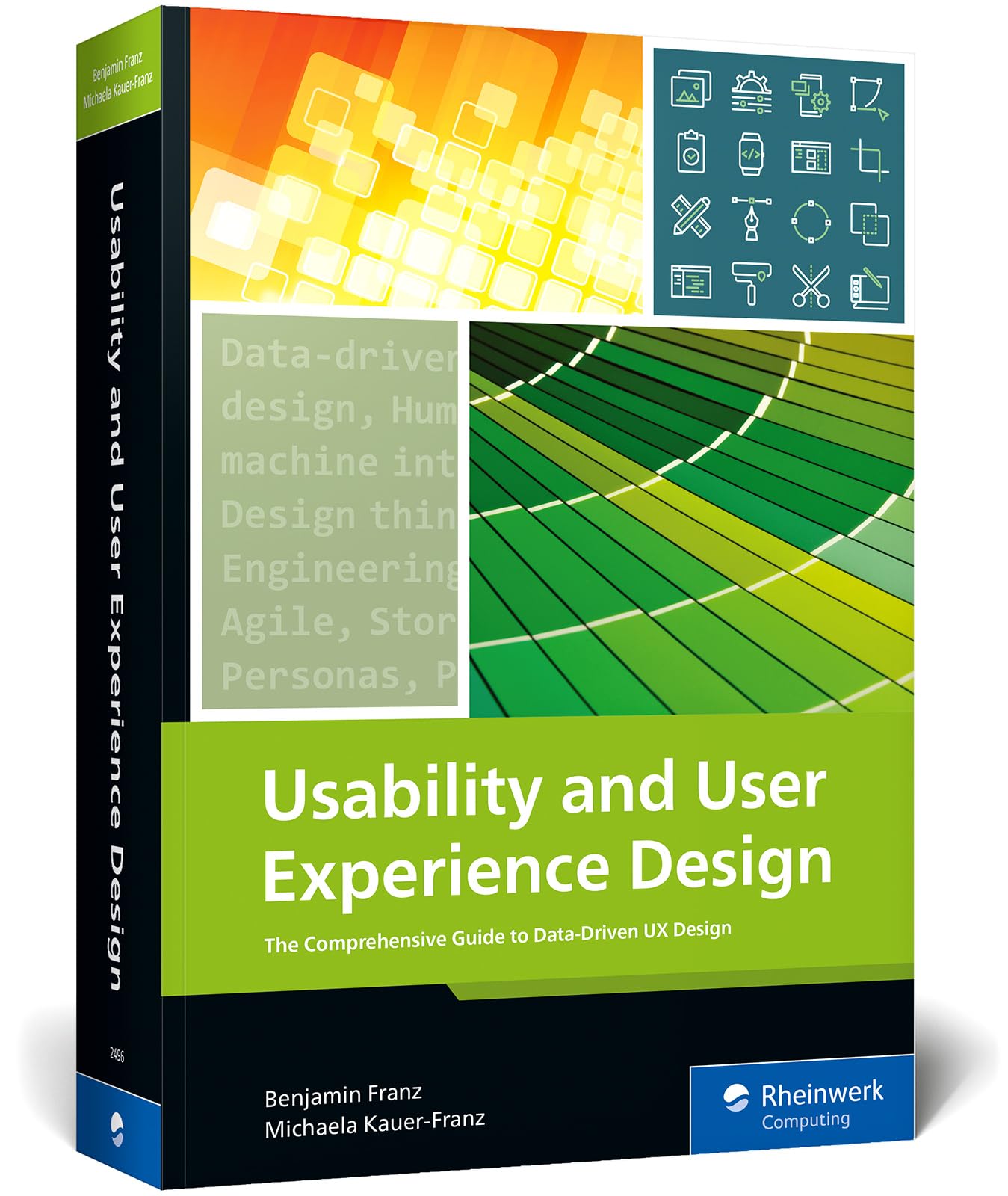 Usability and User Experience Design: The Comprehensive Guide to Data-Driven UX Design (PDF/EPUB Version)