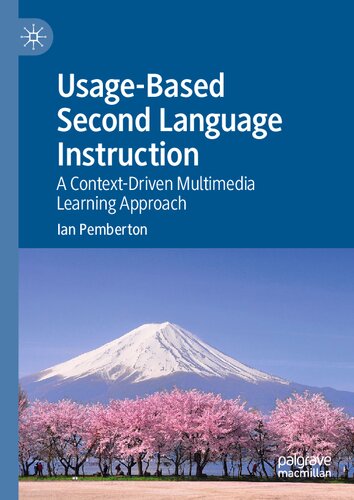 Usage-Based Second Language Instruction: A Context-Driven Multimedia Learning Approach (PDF/EPUB Version)