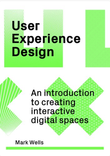 User Experience Design: An Introduction to Creating Interactive Digital Spaces (PDF/EPUB Version)
