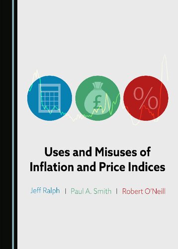 Uses and Misuses of Inflation and Price Indices (PDF/EPUB Version)