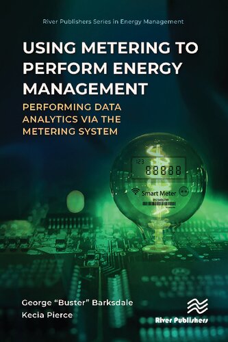 Using Metering to Perform Energy Management: Performing Data Analytics via the Metering System (PDF/EPUB Version)