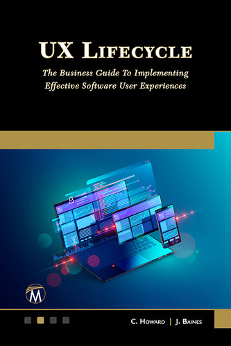 UX Lifecycle: The Business Guide To Implementing Great Software User Experiences (PDF/EPUB Version)