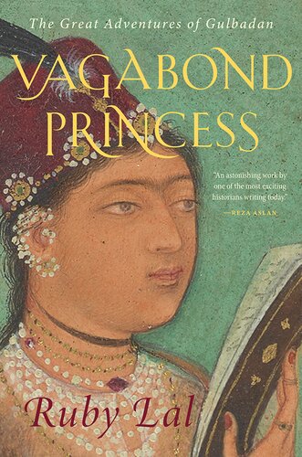 Vagabond Princess: The Great Adventures of Gulbadan (PDF/EPUB Version)