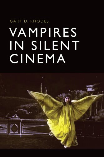 Vampires in Silent Cinema (PDF/EPUB Version)