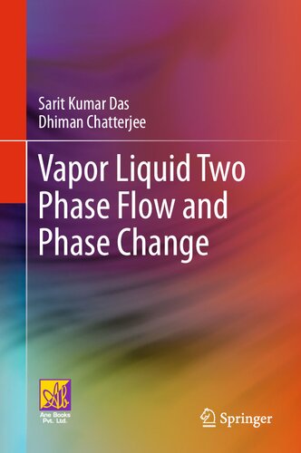 Vapor Liquid Two Phase Flow and Phase Change (PDF/EPUB Version)
