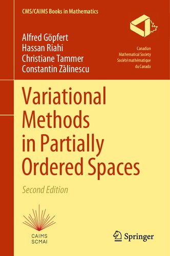 Variational Methods in Partially Ordered Spaces (CMS/CAIMS Books in Mathematics, 7) (PDF/EPUB Version)
