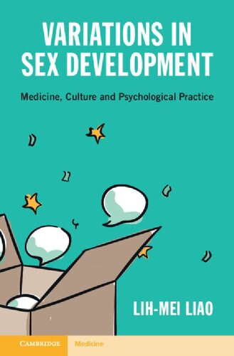 Variations in Sex Development: Medicine, Culture and Psychological Practice (PDF/EPUB Version)
