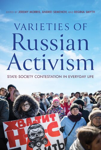 Varieties of Russian Activism: State-Society Contestation in Everyday Life (PDF/EPUB Version)
