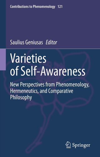 Varieties of Self-Awareness: New Perspectives from Phenomenology, Hermeneutics, and Comparative Philosophy (PDF/EPUB Version)
