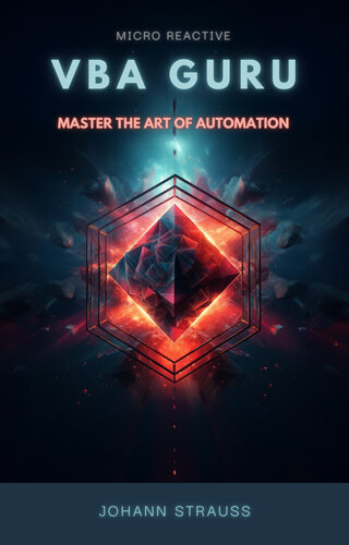 VBA Guru: Master the Art of Automation: A Comprehensive VBA Guide for Finance & Accounting (PDF/EPUB Version)
