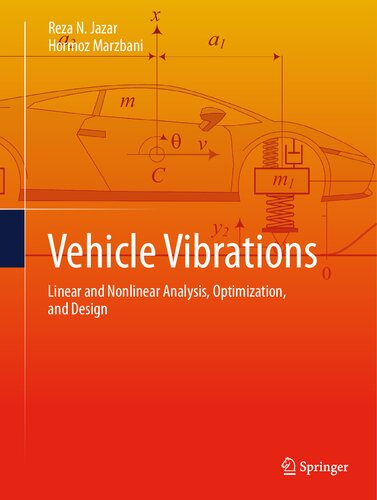 Vehicle Vibrations: Linear and Nonlinear Analysis, Optimization, and Design (PDF/EPUB Version)