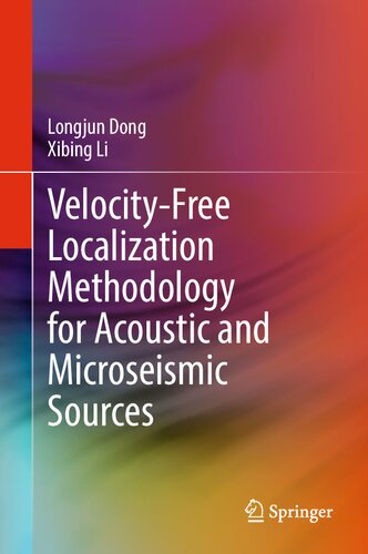 Velocity-Free Localization Methodology for Acoustic and Microseismic Sources (PDF/EPUB Version)
