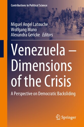 Venezuela – Dimensions of the Crisis: A Perspective on Democratic Backsliding (PDF/EPUB Version)
