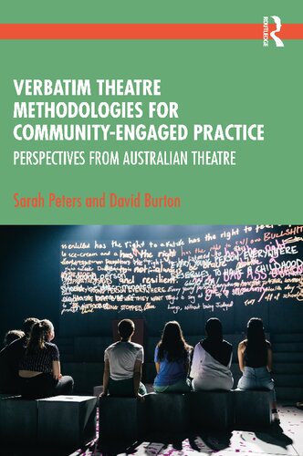 Verbatim Theatre Methodologies for Community Engaged Practice (PDF/EPUB Version)