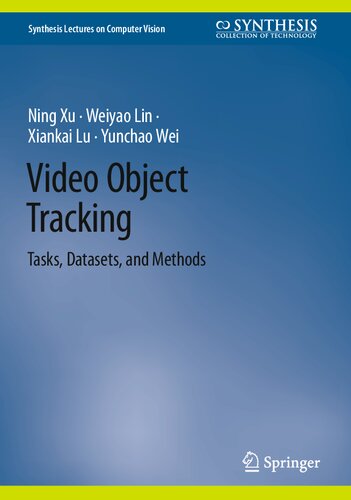 Video Object Tracking. Tasks, Datasets, and Methods (PDF/EPUB Version)