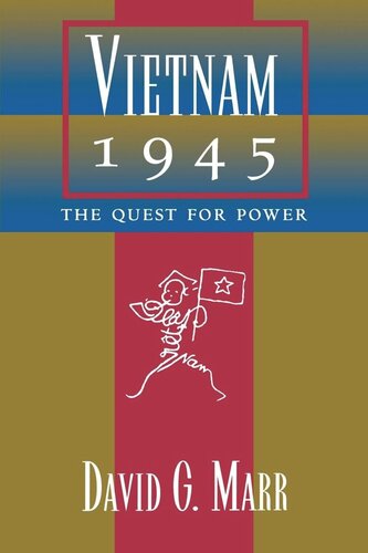 Vietnam 1945: The Quest for Power (PDF/EPUB Version)

