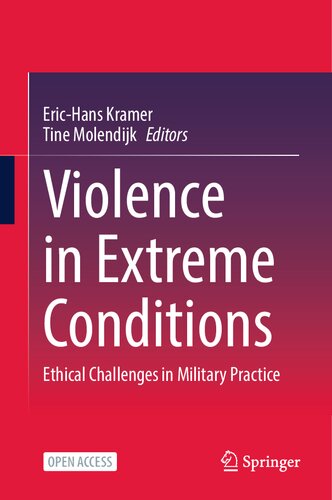 Violence in Extreme Conditions: Ethical Challenges in Military Practice (PDF/EPUB Version)
