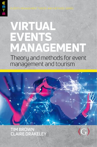 Virtual Events Management: Theory and Methods for Event Management and Tourism (PDF/EPUB Version)
