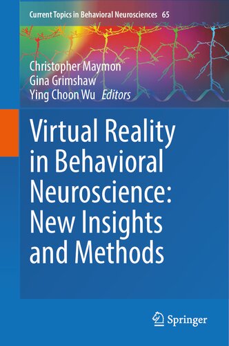 Virtual Reality in Behavioral Neuroscience: New Insights and Methods (Current Topics in Behavioral Neurosciences, 65) (PDF/EPUB Version)
