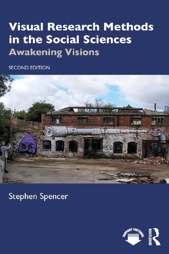 Visual Research Methods in the Social Sciences: Awakening Visions (PDF/EPUB Version)
