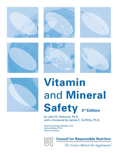 Vitamin and Mineral Safety , 3rd edition 2014 ( Council for Responsible Nutrition CRN) (PDF/EPUB Version)