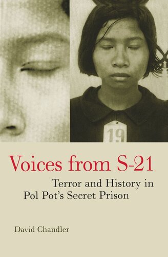Voices from S-21: Terror and History in Pol Pot's Secret Prison (PDF/EPUB Version)
