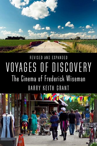 Voyages of Discovery: The Cinema of Frederick Wiseman (Nonfictions) (PDF/EPUB Version)
