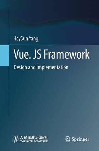 Vue. JS Framework : Design and Implementation (PDF/EPUB Version)
