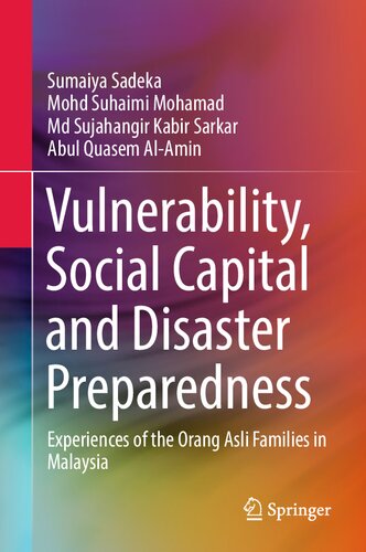 Vulnerability, Social Capital and Disaster Preparedness: Experiences of the Orang Asli Families in Malaysia (PDF/EPUB Version)
