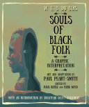 W. E. B. Du Bois Souls of Black Folk: A Graphic Interpretation (PDF/EPUB Version)
