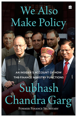 We Also Make Policy: An Insider's Account of How the Finance Ministry Functions (PDF/EPUB Version)
