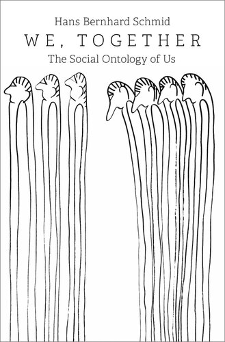 We, Together The Social Ontology of Us (PDF/EPUB Version)
