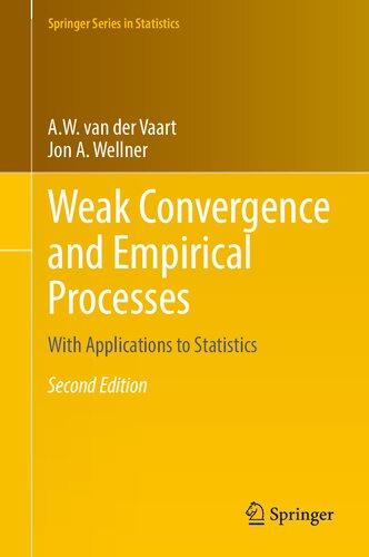 Weak Convergence and Empirical Processes: With Applications to Statistics (Springer Series in Statistics) (PDF/EPUB Version)
