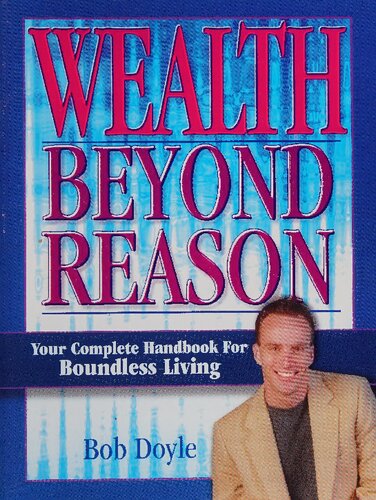Wealth Beyond Reason: Mastering The Law Of Attraction (PDF/EPUB Version)
