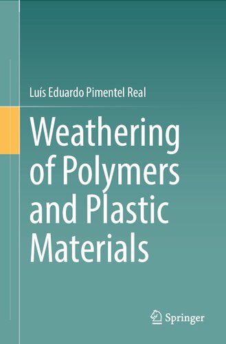Weathering of Polymers and Plastic Materials (PDF/EPUB Version)
