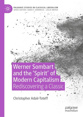 Werner Sombart and the 'Spirit' of Modern Capitalism: Rediscovering a Classic (PDF/EPUB Version)