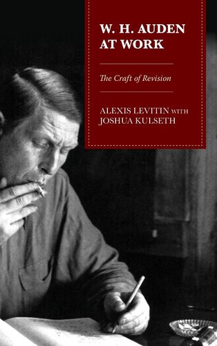 W.H. Auden at Work: The Craft of Revision (PDF/EPUB Version)
