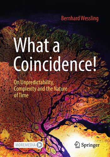 What a Coincidence!: On Unpredictability, Complexity and the Nature of Time (PDF/EPUB Version)
