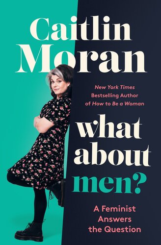 What About Men?: A Feminist Answers the Question (PDF/EPUB Version)
