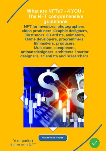 What are NFTs?: 4 YOU--The NFT comprehensive guidebook (PDF/EPUB Version)
