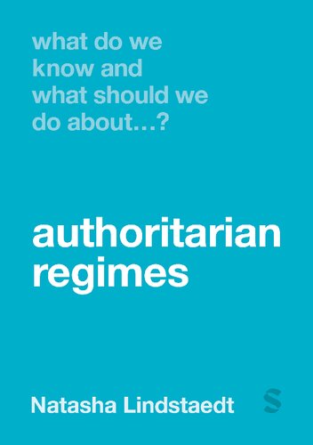 What Do We Know and What Should We Do About Authoritarian Regimes? (PDF/EPUB Version)
