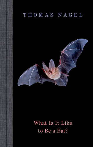 What Is It Like to Be a Bat? (PDF/EPUB Version)