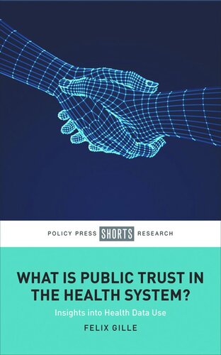 What is Public Trust in the Health System?: Insights into Health Data Use (PDF/EPUB Version)
