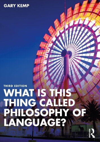 What is this thing called Philosophy of Language? (PDF/EPUB Version)